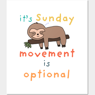 It's Sunday, Movement is Optional Posters and Art